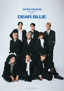 SUPER★DRAGON 10th Anniversary Photo Book〜DEAR BLUE〜