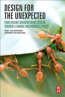 Design for the Unexpected: From Holonic Manufacturing Systems Towards a Humane Mechatronics Society