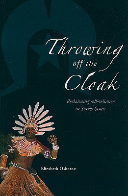 楽天ブックス: Throwing Off the Cloak: Reclaiming Self-Reliance in Torres ...