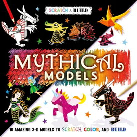 Scratch & Build: Mythical Models: Scratch Art Activity Book SCRATCH & BUILD MYTHICAL MODEL [ Igloobooks ]