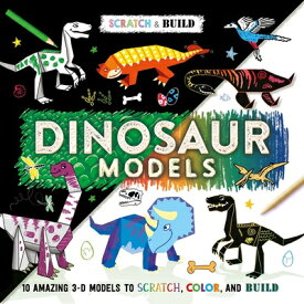 Scratch & Build: Dinosaur Models: Scratch Art Activity Book SCRATCH & BUILD DINOSAUR MODEL [ Igloobooks ]