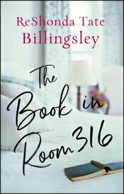 The Book in Room 316 BK IN ROOM 316 [ Reshonda Tate Billingsley ]
