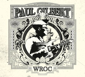 WROC [ ポール・ギルバート ]