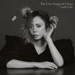 The Love Songs of Chara ”Lush Life”