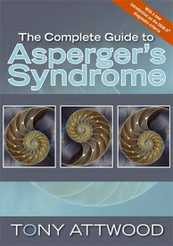 The Complete Guide to Asperger's Syndrome COMP GT ASPERGERS SYNDROME [ Anthony Attwood ]