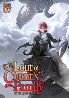 Lout of Count's Family (Novel) Vol. 7 LOUT OF COUNTS FAMILY (NOVEL) （Lout of Count's Family (Nove…
