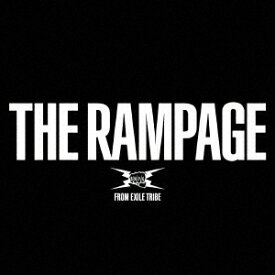 THE RAMPAGE (2CD＋2DVD) [ THE RAMPAGE from EXILE TRIBE ]