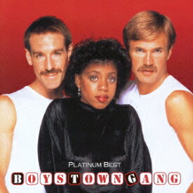 ＜プラチナム・ベスト＞::ボーイズ・タウン・ギャング [ ボーイズ・タウン・ギャング ]
