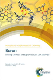 Boron: Sensing, Synthesis and Supramolecular Self-Assembly BORON （Monographs in Supramolecular Chemistry） [ Meng Li ]