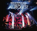 Concert Tour 2025 ALL REQUEST (初回限定盤 2CD＋Blu-ray)