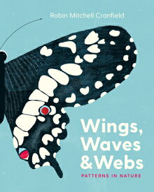 WINGS,WAVES,AND WEBS(H) [ ROBIN MITCHELL CRANFIELD ]