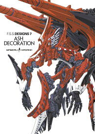 F.S.S. DESIGNS 7 ASH DECORATION [ 永野　護 ]