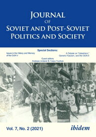Journal of Soviet and Post-Soviet Politics and Society: Volume 7, No. 2 JOURNAL OF SOVIET & POST-SOVIE （Journal of Soviet and Post-Soviet Politics and Society） [ Julie Fedor ]