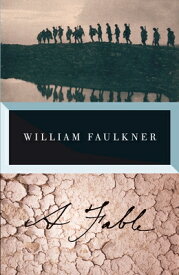 A Fable FABLE （Vintage International） [ William Faulkner ]