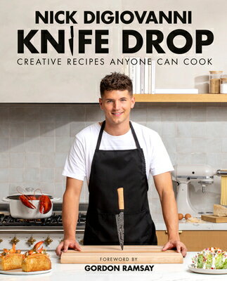 楽天ブックス: Knife Drop: Creative Recipes Anyone Can Cook - Nick DiGiovanni