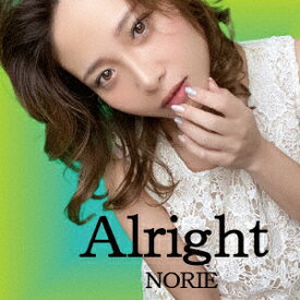 Alright [ NORIE ]