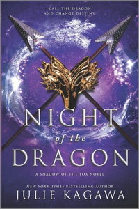 Night of the Dragon NIGHT OF THE DRAGON ORIGINAL/E iShadow of the Foxj [ Julie Kagawa ]