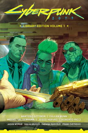 Cyberpunk 2077 Library Edition Volume 1 CYBERPUNK 2077 LIB /E V01 [ Bartosz Sztybor ]