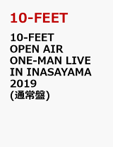 楽天市場】10－feet open air one－man live in inasayama 2019