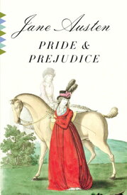 Pride and Prejudice PRIDE & PREJUDICE （Vintage Classics） [ Jane Austen ]