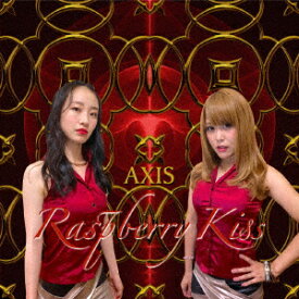 AXIS [ Raspberry Kiss ]