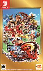 ONE PIECE アンリミテッドワールド R デラックスエディション Nintendo Switch版