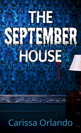 The September House SEPTEMBER HOUSE -LP [ Carissa Orlando ]