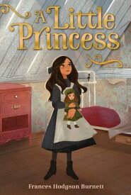 A Little Princess LITTLE PRINCESS （The Frances Hodgson Burnett Essential Collection） [ Frances Hodgson Burnett ]