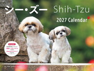 2027年カレンダー ワイド判　シー・ズー （誠文堂新光社カレンダー） [ 中村 陽子・長谷部 かおり（Dogs1…