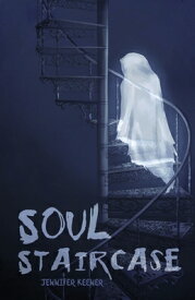 Soul Staircase SOUL STAIRCASE [ Jennifer Keener ]