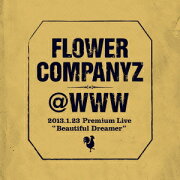 @WWW 2013.1.23 Premium Live“ビューティフルドリーマー”（初回生産限定盤 CD+DVD)
