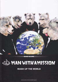 楽天ブックス Man With A Mission Mash Up The World クラフトーン 本