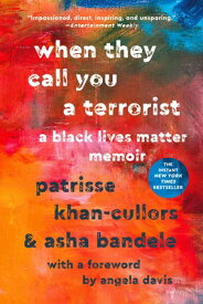 When They Call You a Terrorist: A Black Lives Matter Memoir WHEN THEY CALL YOU A TERRORIST [ Patrisse Cullors ]