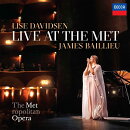 【輸入盤】Live at The MET〜メトロポリタン歌劇場リサイタル・ライヴ 2023　リーゼ・ダヴィドセン、ジェイムズ・ベイリュー