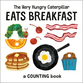 VERY HUNGRY CATERPILLAR EATS BREAKFAST [ . ]