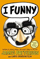 I Funny: A Middle School Story