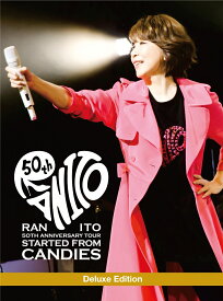 50th Anniversary Tour ～Started from Candies～ Deluxe Edition【Blu-ray】 [ 伊藤蘭 ]