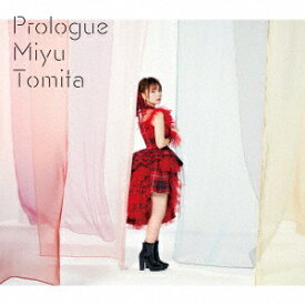 Prologue (初回限定盤 CD＋Blu-ray) [ 富田美憂 ]