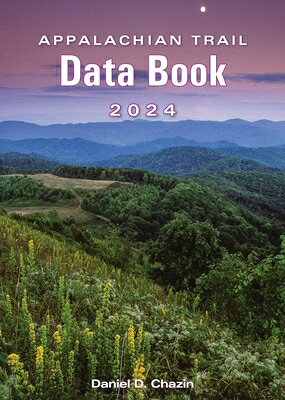 楽天ブックス: Appalachian Trail Data Book 2024 - Daniel Chazin ...