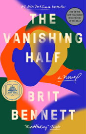 The Vanishing Half: A GMA Book Club Pick (a Novel) VANISHING HALF [ Brit Bennett ]