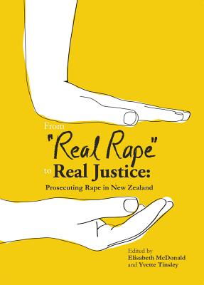 楽天ブックス: From Real Rape to Real Justice: Prosecuting Rape in New Zealand