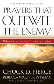 Prayers That Outwit the Enemy PRAYERS THAT OUTWIT THE ENEMY [ Chuck D. Pierce ]