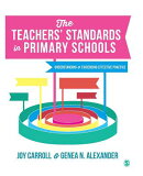 The Teachers' Standards in Primary Schools: Understanding and Evidencing Effective Practice