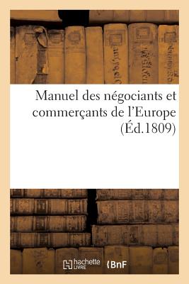 Livre Ancien "Utile Aux Négocians De L'Europe" 1781 - Édition Originale, Demi-veau, Bon état