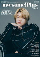 awesome！Plus（Vol．45）
