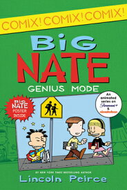 Big Nate: Genius Mode [With Poster] BIG NATE GENIUS MODE （Big Nate Comix） [ Lincoln Peirce ]
