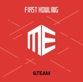 First Howling : ME (通常盤・初回プレス) [ &TEAM ]