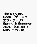 The　NEW　ERA　Book　（ザ・ニューエラ・ブック）　Spring　＆　Summer　2026　（SHINKO　MUSIC　MOOK）