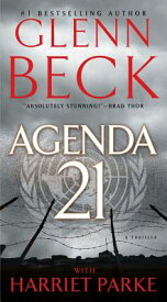 Agenda 21 AGENDA 21 [ Glenn Beck ]