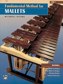 Fundamental Method for Mallets, Bk 1 FUNDAMENTAL METHOD FOR MALLETS [ Mitchell Peters ]